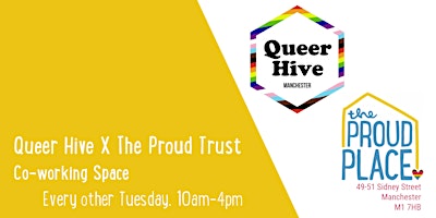 Queer  Hive X The Proud Trust Co-working Space