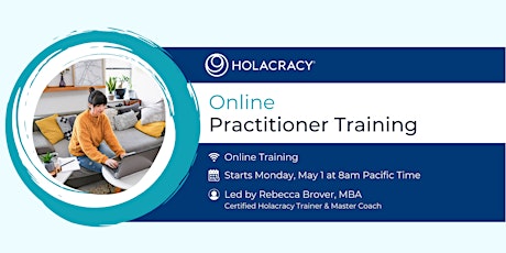 Primaire afbeelding van Online Holacracy Practitioner Training with Rebecca Brover - May 2023