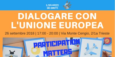 Workshop: Dialogare con l'Unione europea Workshop: Dialogare con l'Unione europea