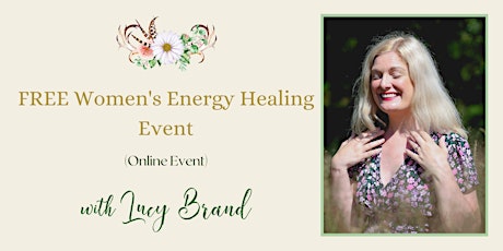 FREE  Women's Energy Healing - Online Event
