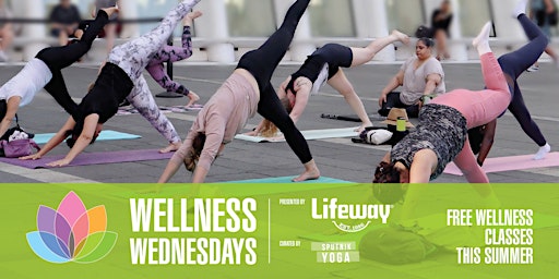Imagen principal de FREE 2023 Wellness Wednesdays, presented by Lifeway Foods