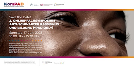 2. Online-Fachsymposium: Anti-Schwarzer Rassismus & Bildung (*PAD only)