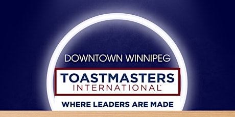 Downtown Winnipeg Toastmasters International Club