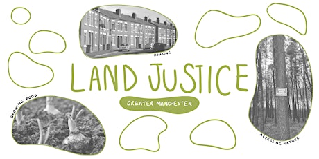 Image principale de Manchester Land Justice workshop