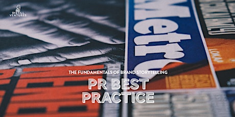 The Fundamentals of Brand Storytelling: PR Best Practice primary image