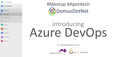 Meetup #AperiTech di DomusDotNet: Introducing Azure DevOps