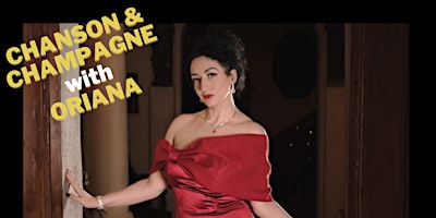 Primaire afbeelding van Live Music: Chanson & Champagne with Oriana