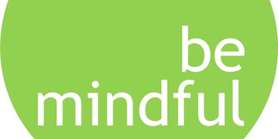 MINDFULNESS. Come può aiutare a stare meglio? MINDFULNESS. Come può aiutare a stare meglio?
