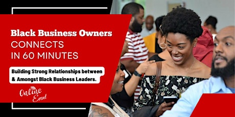 Black Business Owners Connects in 60 Minutes primary image
