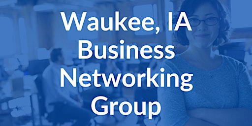 Waukee Business Networking primary image