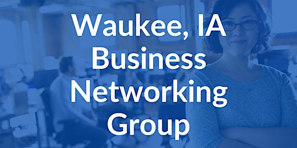 Waukee Business Networking