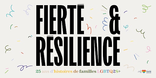 Vernissage Fierté et résilience : 25 ans d'histoires de familles LGBTQ2S+ primary image