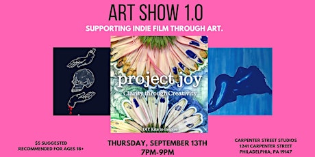 Immagine principale di Art Show 1.0 | Supporting Indie Film through Art 