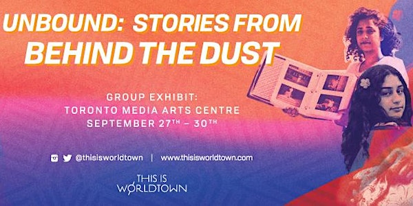 Unbound: Stories from Behind the Dust