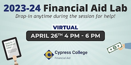 Primaire afbeelding van 2023-24 Financial Aid Lab - April 26, 4pm - 6pm (virtual)