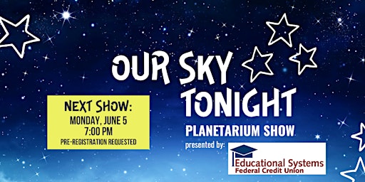 Copy of Our Sky Tonight // Planetarium Show (June 2023) primary image