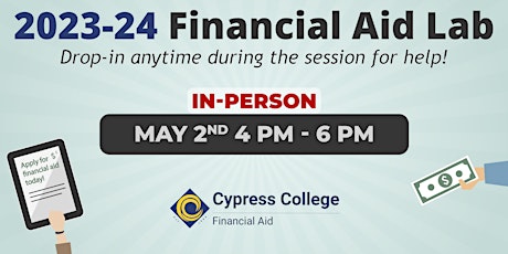 2023-24 Financial Aid Lab - May 2, 4pm-6pm (in-person) primary image