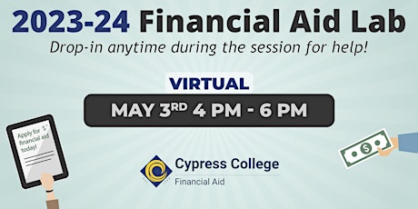 Primaire afbeelding van 2023-24 Financial Aid Lab - May 3, 4pm - 6pm (virtual)