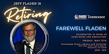 Image principale de Farewell Fladen - A Celebration with Jeff Fladen as he retires from NAMI TN