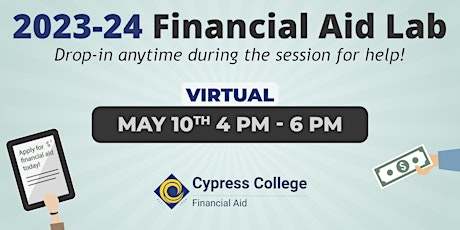 Immagine principale di 2023-24 Financial Aid Lab - May 10, 4pm - 6pm (virtual) 