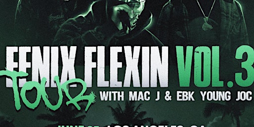Fenix Flexin Vol. 3 Tour - Sacramento, CA primary image