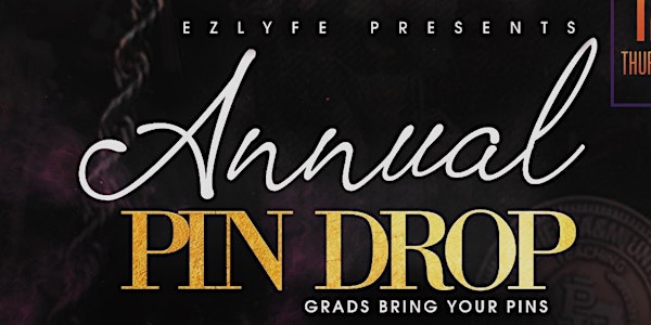 May 9 | 19th Annual #EZlyfePinDrop at PARK PLACE (Willowbrook)