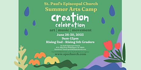 St. Paul's Summer Art Camp: Creation Celebration, June 26-30