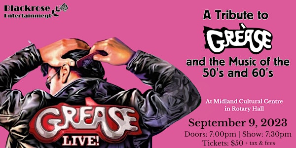 A Tribute to GREASE and the Music of the 50's and 60's