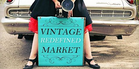 Vintage Redefined Market: Calgary's Hottest True Vintage Market! primary image