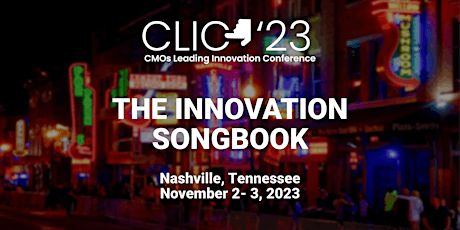 CLIC '23 - CMOs Leading Innovation Conference
