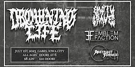 Drowning Life/Empty Graves/The Emblem Faction/Abstract Forms