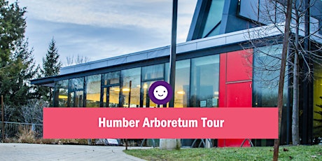 Humber Arboretum Tour - Summer Orientation primary image