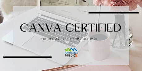 The Ultimate REALTOR® Guide to Canva