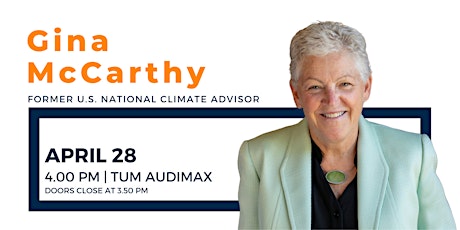 TUM Speakers Series with Gina McCarthy primary image