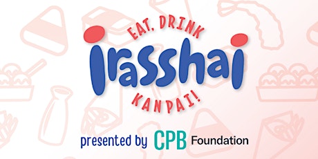 Irasshai: Eat, Drink, Kanpai! primary image