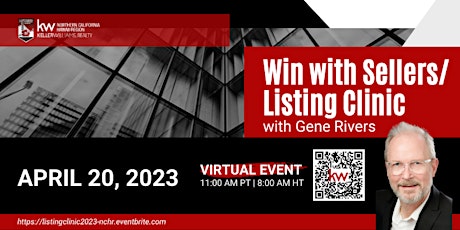 Win with Sellers/Listing Clinic w/Gene Rivers primary image