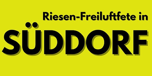Süddorf Freiluftfete