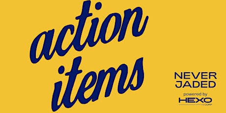 Action Items - Presented with Never Jaded (19+) | Kastor & Pollux primary image
