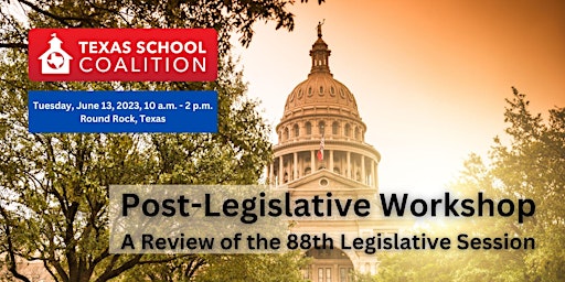 Image principale de Post-Legislative Workshop: A Review of the 88th Legislative Session