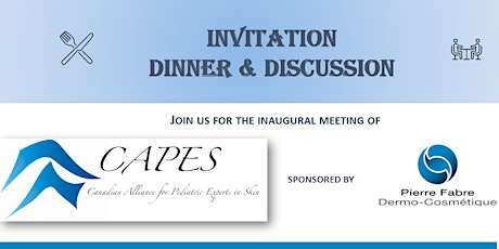 CAPES x Pierre Fabre - Dinner & Discussion