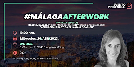 Imagen principal de POWER AFTERWORK MALAGA  -  Aplicación Práctica de la  GAMIFICACIÓN
