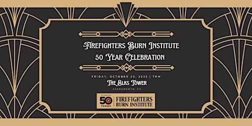 Firefighters Burn Institute 50 Year Celebration primary image