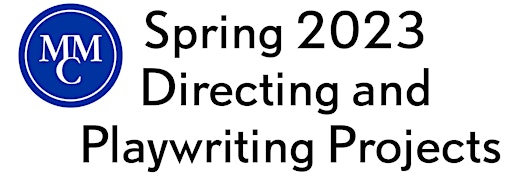 Imagen de colección para  Spring 2023 Directing and Playwriting Projects