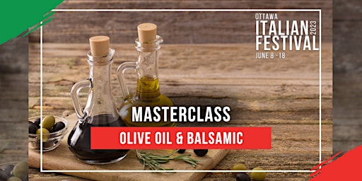 Masterclass | Olive Oil & Balsamic: The Heart of Italian Cuisine primary image