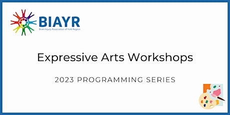 Expressive Arts Workshops - 2023 BIAYR Programming Series