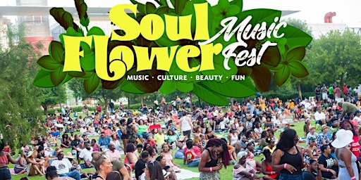 Sold Out 2024 Houston Soul Flower Music Fest primary image