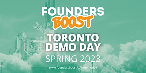 FoundersBoost Toronto - Spring 2023 Demo Day - June 19th, 2023 primary image