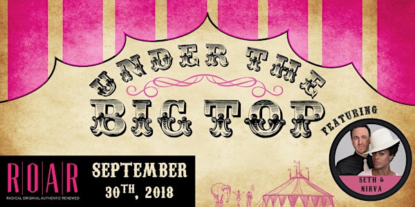ROAR Women's Conference 2018: Under the Bigtop
