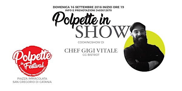 Cooking Show di Gigi Vitale @Polpette in Festival
