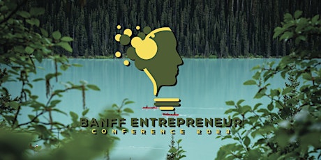 Banff Entrepreneur Conference 2023